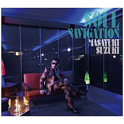 鈴木雅之/ SOUL NAVIGATION 初回生産限定盤