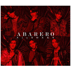 SixTONES/ ABARERO 初回盤A