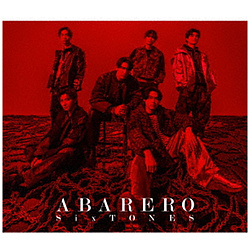SixTONES/ ABARERO 初回盤B