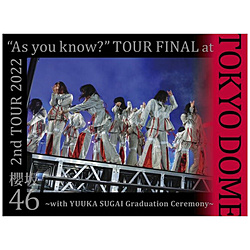 N46/ 2nd TOUR 2022 gAs you knowHh TOUR FINAL at h[ `with YUUKA SUGAI Graduation Ceremony` SY DVD