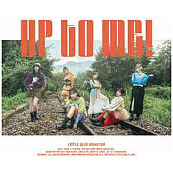 Little Glee Monster/ UP TO ME！ 初回生産限定盤