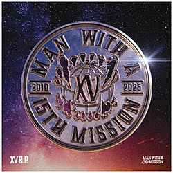 MAN WITH A MISSION/ XV e．p． 通常盤