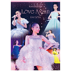 西野カナ/ Kana Nishino Love Again Live 2024 通常盤 DVD