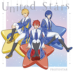【特典対象】 PROTOSTAR/ United Stars 通常盤 ◆ソフマップ・アニメガ特典「アクリルコースター」