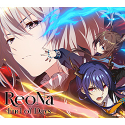 ReoNa/ End of Days ���Ԑ��Y�����