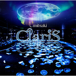 【特典対象】 ClariS/ Umitsuki 通常盤 ◆ソフマップ・アニメガ特典「アクリルコースター(76mm)」