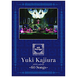 ���Y�R�L/ Yuki Kajiura LIVE vol�D��21�`60 Songs�` ���S���Y�����