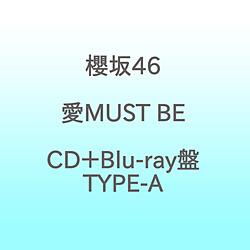 �y���T�Ώہz �N��46/ ��MUST BE  CD�{Blu-ray�� TYPE-A ���\�t�}�b�v�E�A�j���K���T�uB3�~�j�|�X�^�[(TYPE-B)�v