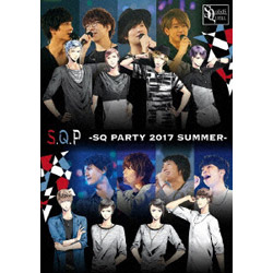 S.Q.P -SQ PARTY 2017 SUMMER- BD