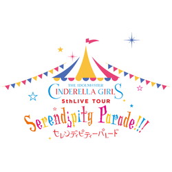 THE IDOLM@STER CINDERELLA GIRLS 5thLIVE Serendipity Parade!!!@OSAKA BD