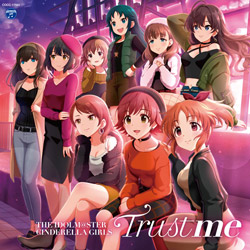 THE IDOLM@STER CINDERELLA MASTER Trust me CD