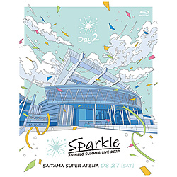 （V．A．）/ Animelo Summer Live 2022 -Sparkle- DAY2 【sof001】