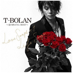 T-BOLAN/T-BOLAN 〜夏の終わりに BEST〜 LOVE SONGS ＋1 ＆ LIFE SONGS CD
