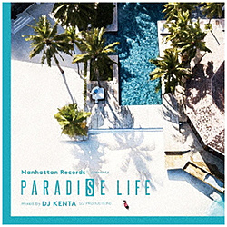 IjoX / PARADISE LIFE mixed by DJ KENTAZZPRODUCTION