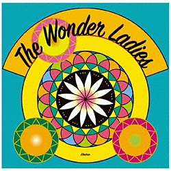 The Wonder Ladies/ The Wonder Ladies