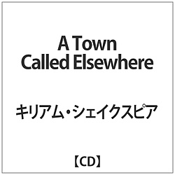 LAVFCNXsA / A Town Called Elsewhere CD