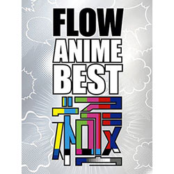 FLOW / FLOW ANIME BEST  DVDt CD ysof001z