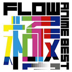 FLOW / FLOW ANIME BEST ʏ CD
