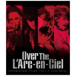 L’Arc〜en〜Ciel/DOCUMENTARY FILMS 〜WORLD TOUR 2012〜 「Over The L’Arc-en-Ciel」 通常盤 【ブルーレイ ソフト】   ［ブルーレイ］