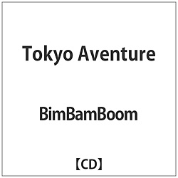 BimBamBoom / Tokyo Aventure CD