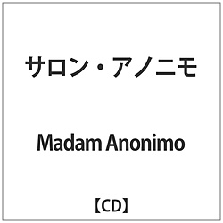 Madam Anonimo / サロン･アノニモ CD