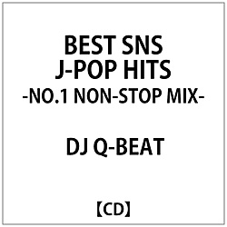 DJ Q-BEAT:BEST SNS J-POP HITS -NO.1 NON-STOP MIX-