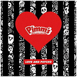 Pimms / LOVE AND PCYCHO Type-A CD