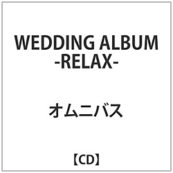 IjoX / WEDDING ALBUM -RELAX- CD