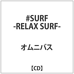 IjoX / #SURF-RELAX SURF- CD
