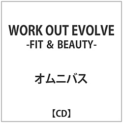 IjoX:WORK OUT EVOLVE -FIT & BEAUTY-