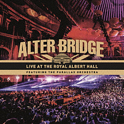 アルター･ブリッジ / ライブ･アット･ザ･ロイヤルアルバートホール CD