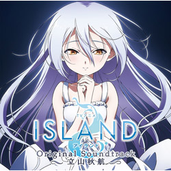 TVアニメ｢ISLAND｣オリジナル･サウンドトラック CD