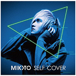 MIKOTO / MIKOTO SELF COVER ALBUM yCDz