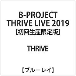 B-PROJECT THRIVE LIVE 2019 BD ysof001z