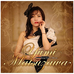 VR/ Yumi Matsuzawa AnimeSong Cover Album