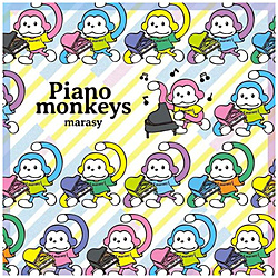 まらしぃ（marasy）/ Piano monkeys 初回生産限定盤