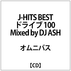 DJ ASHiMIXj/ J-HITS BESThCu 100 Mixed by DJ ASH