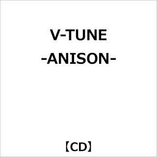 V-TUNE -ANISON-