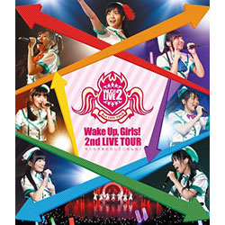 Wake Up, Girls! 2nd LIVE TOUR s藈肵Ă߂! BD