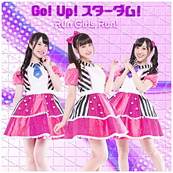 Run Girls, Run！ / 「Go! Up! スターダム！」 通常盤 CD 【852】