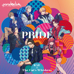 BAE×The Cats Whiskers:Paradox Live Stage Battle PRIDE