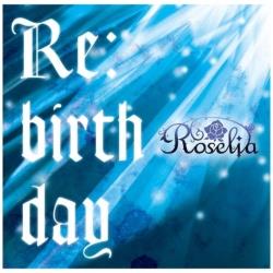Roselia/ReFbirth day ʏ yCDz   mRoselia /CDn ysof001z