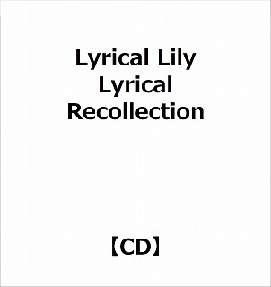 Lyrical Lily:Lyrical Recollection