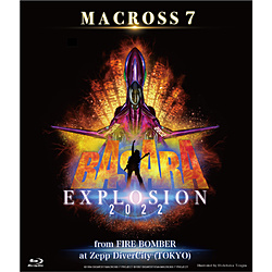 MACROSS 7 BASARA EXPLOSION 2022 from FIRE BOMBER at Zepp DiverCity（TOKYO） 完全生産限定盤 BD 【sof001】