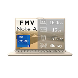 FUJITSU(�x�m�ʁj FMV NoteA A77-L2 FMV �x�[�W���S�[���h FMVA77L2GA �m16.0�^ /Windows11 Home /intel Core i7 /�������F16GB /SSD�F512GB /M365 (24����) or