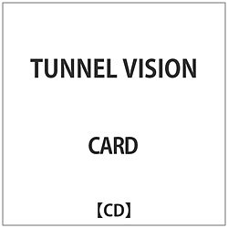 CARD/ TUNNEL VISION