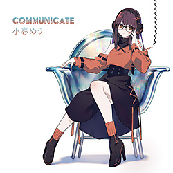 �ucommunicate�v���t�߂� �ysof001�z