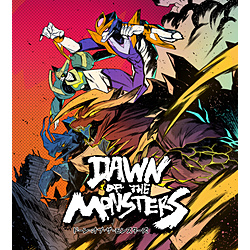 Dawn of the Monsters ySwitchQ[\tgz