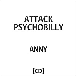 ANNY / ATTACK PSYCHOBILLY CD