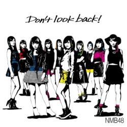 NMB48 / 11th VO uDonft look backIv ʏ Type A DVDt CD